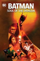 Batman Soul of the Dragon (2021)