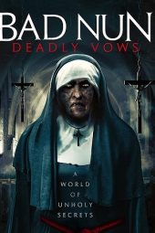 Bad Nun Deadly Vows (2020)